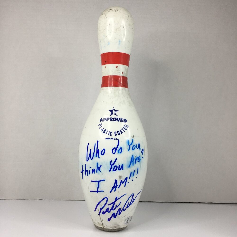 Pete Weber Autographed Bowling Pin Who Do You Think You Are? I am!!! Inscription